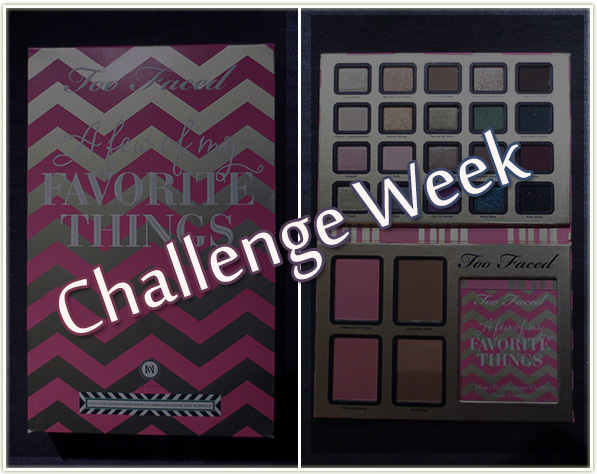 Challenge Week: A few of my Favorite Things - Makeup Your Mind