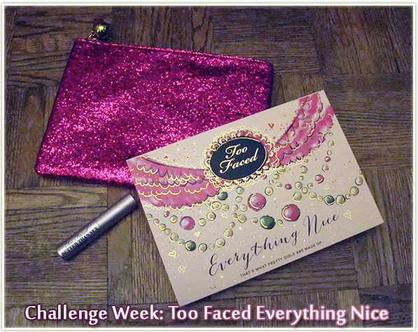 20141210_toofaced_everythingnice