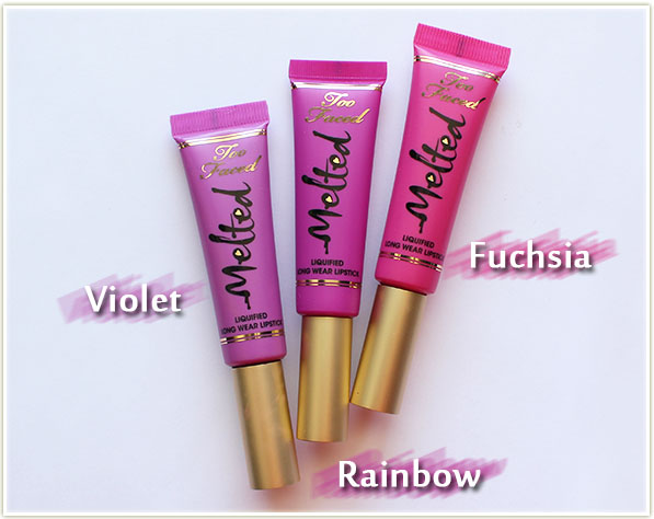 Too Faced – Melted Violet, Melted Rainbow and Melted Fuchsia