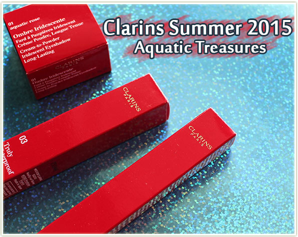 201507_clarins_aquatictreasures1